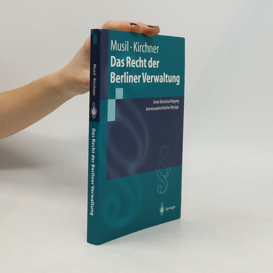 Sören Kirchner Springer-Lehrbuch: Das Recht der Berliner Verwaltung