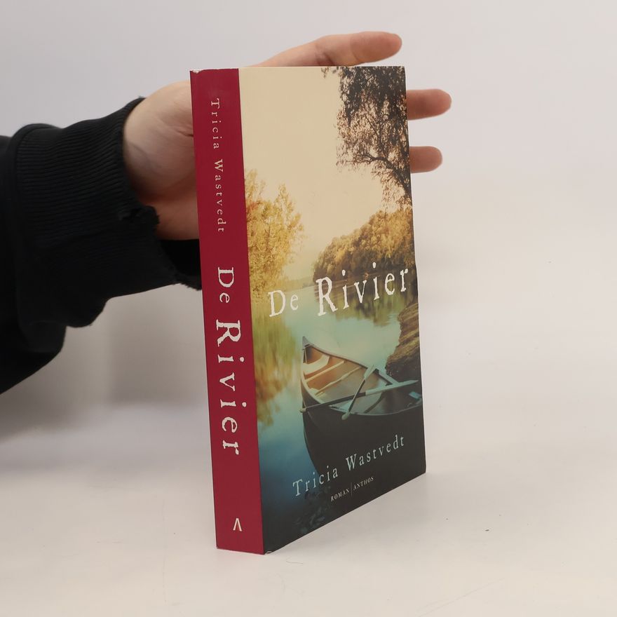 Patricia Wastvedt De rivier