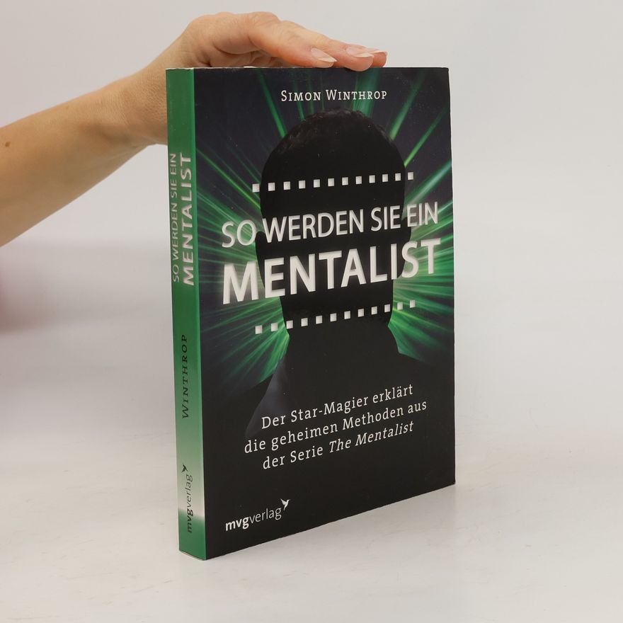 Simon Winthrop So werden Sie ein Mentalist