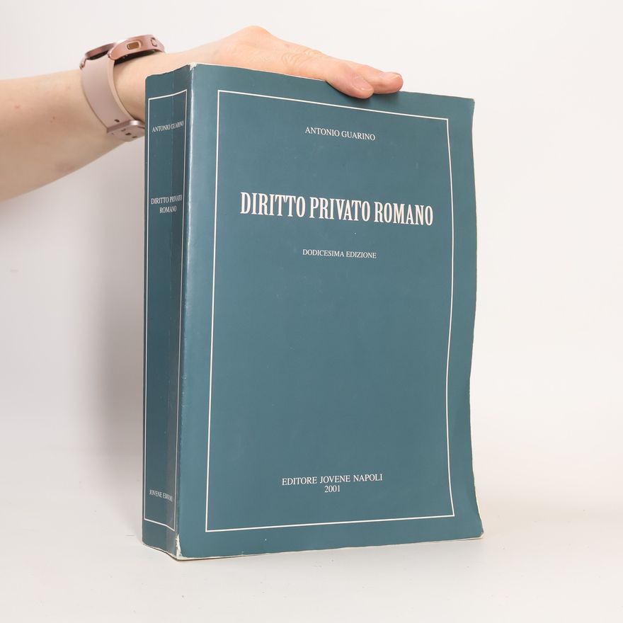 Antonio Guarino Diritto privato romano