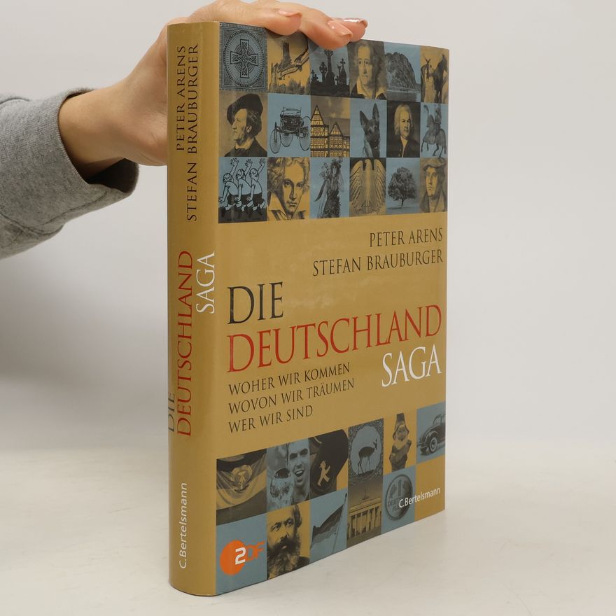 Peter Arens Die Deutschlandsaga