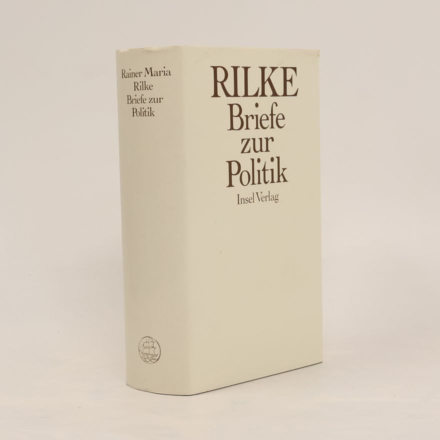 Rainer Maria Rilke Briefe zur Politik