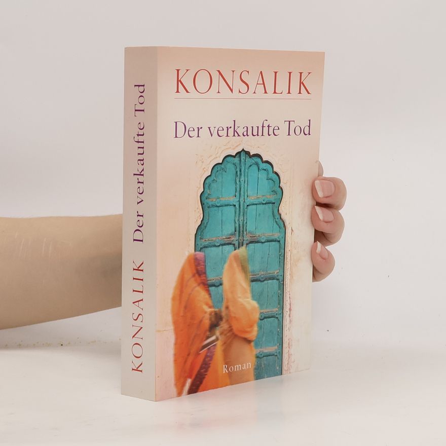 Dagmar Konsalik Der verkaufte Tod
