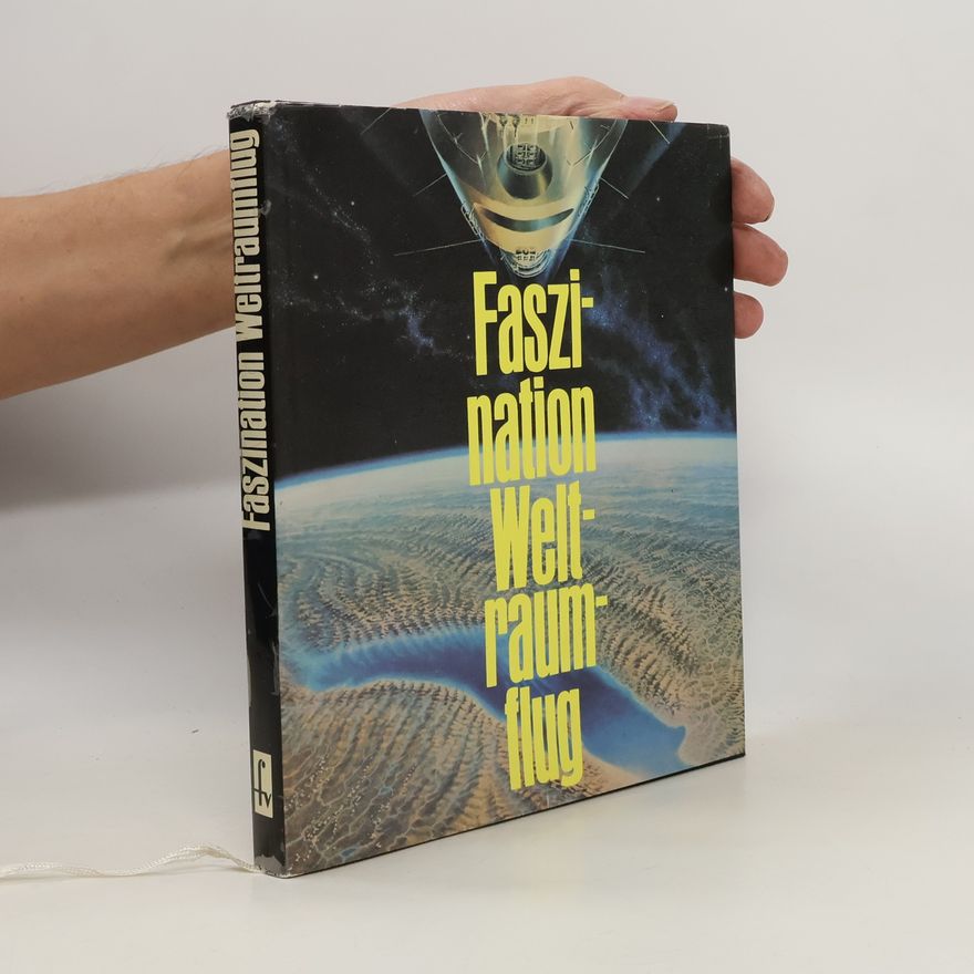 Autorenkollektiv Faszination Weltraumflug