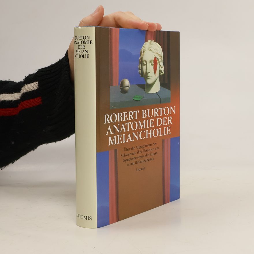 Robert Burton Anatomie der Melancholie