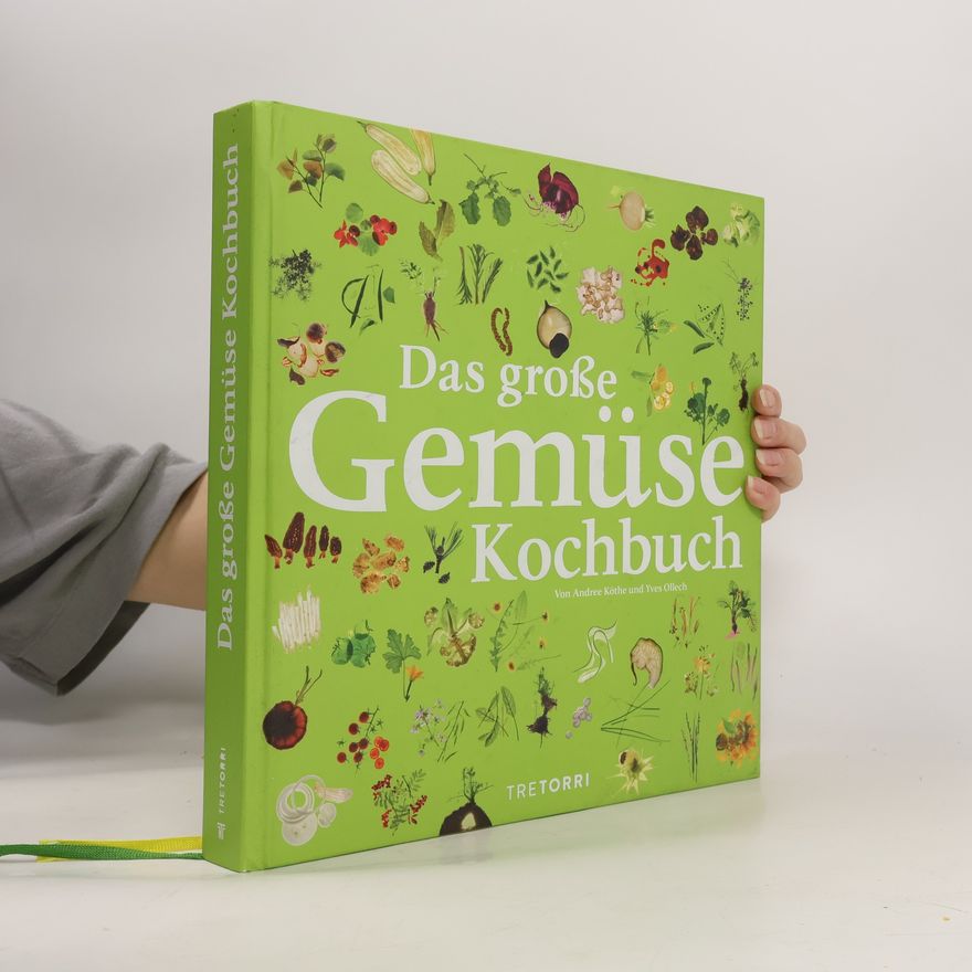 Yves Ollech Das große Gemüse Kochbuch
