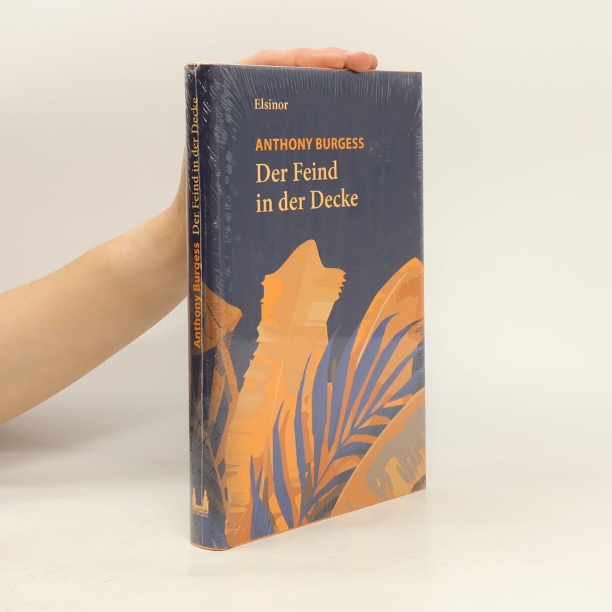 Anthony Burgess Der Feind in der Decke