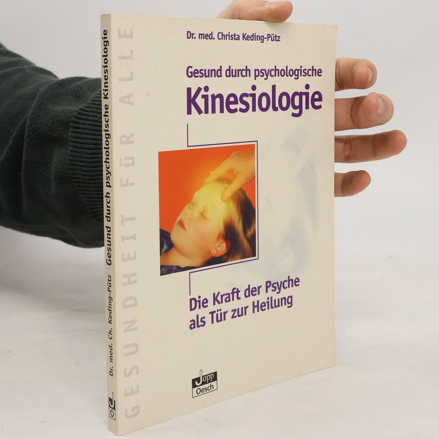 Christa Keding Gesund durch psychologische Kinesiologie