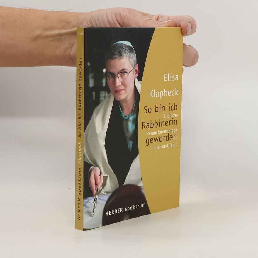 Elisa Klapheck So bin ich Rabbinerin geworden