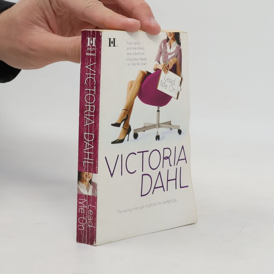 Victoria Dahl Lead Me On