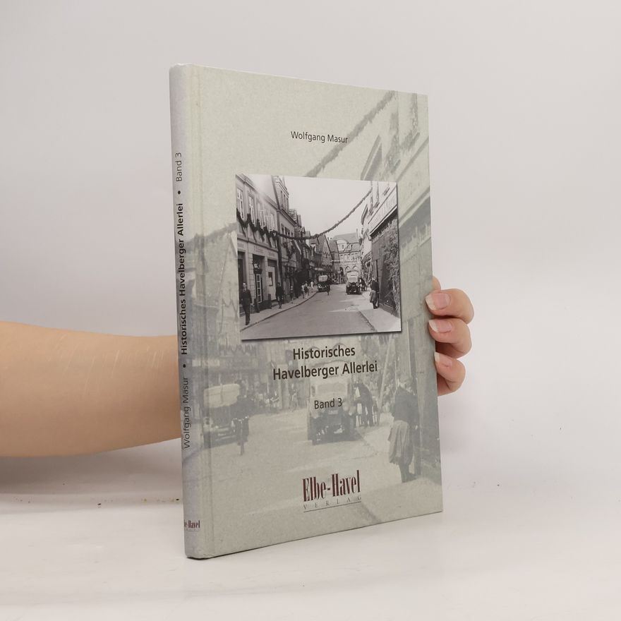 Wolfgang Masur Historisches Havelberger Allerlei
