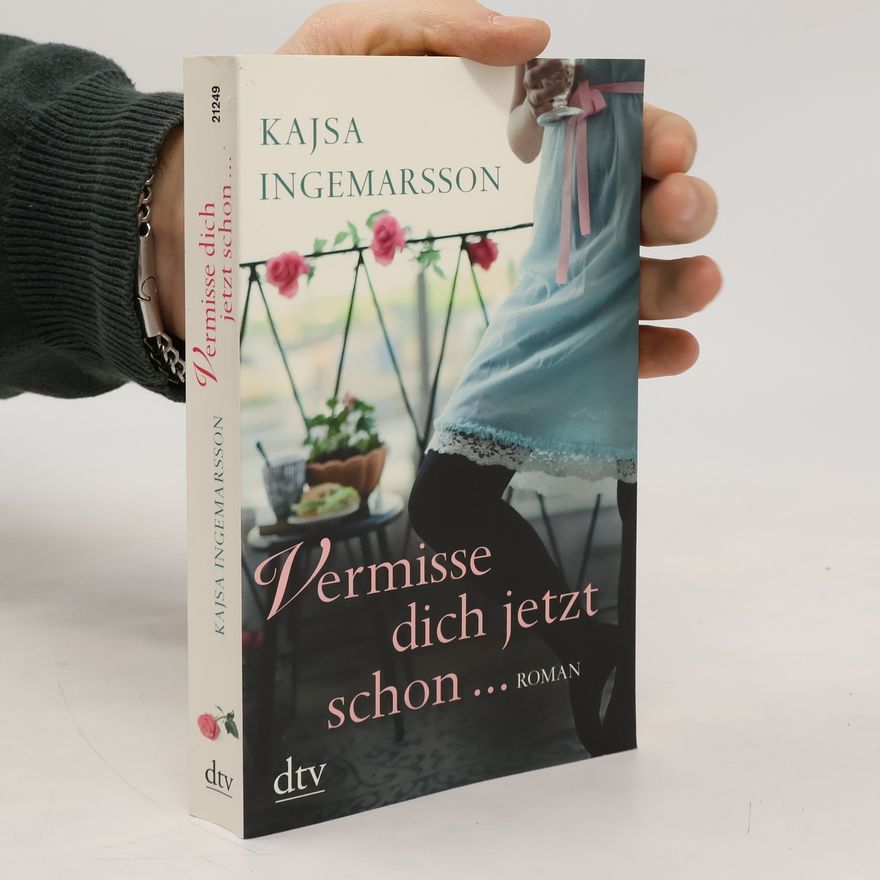 Kajsa Ingemarsson Vermisse dich jetzt schon ...
