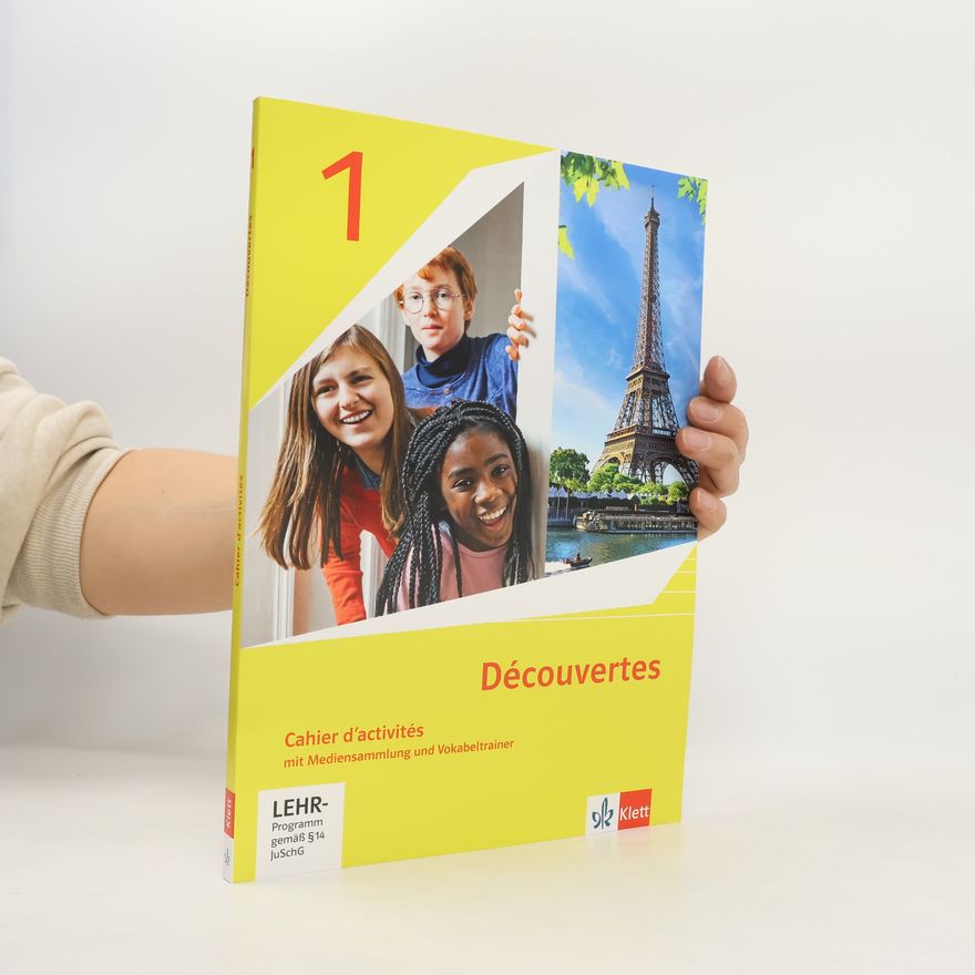 Autorenkollektiv Découvertes. Ausgabe 1. oder 2. Fremdsprache ab 2020 - 1: Découvertes 1. Ausgabe 1. oder 2. Fremdsprache