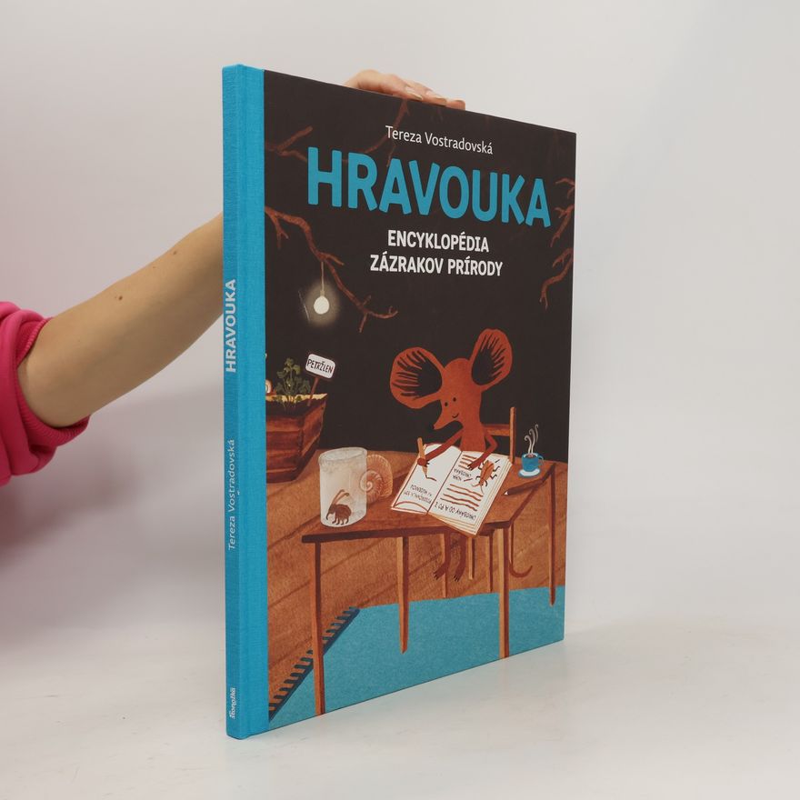 Tereza Vostradovská Hravouka: Encyklopédia zázrakov prírody