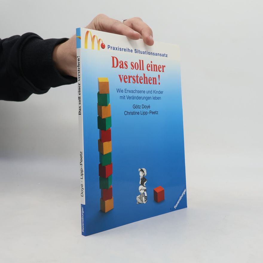 Götz Doyé Das soll einer verstehen!