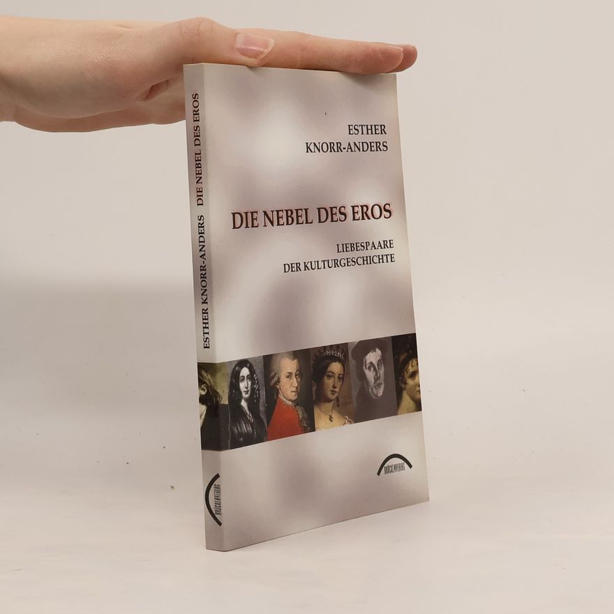 Esther Knorr Anders Die Nebel des Eros