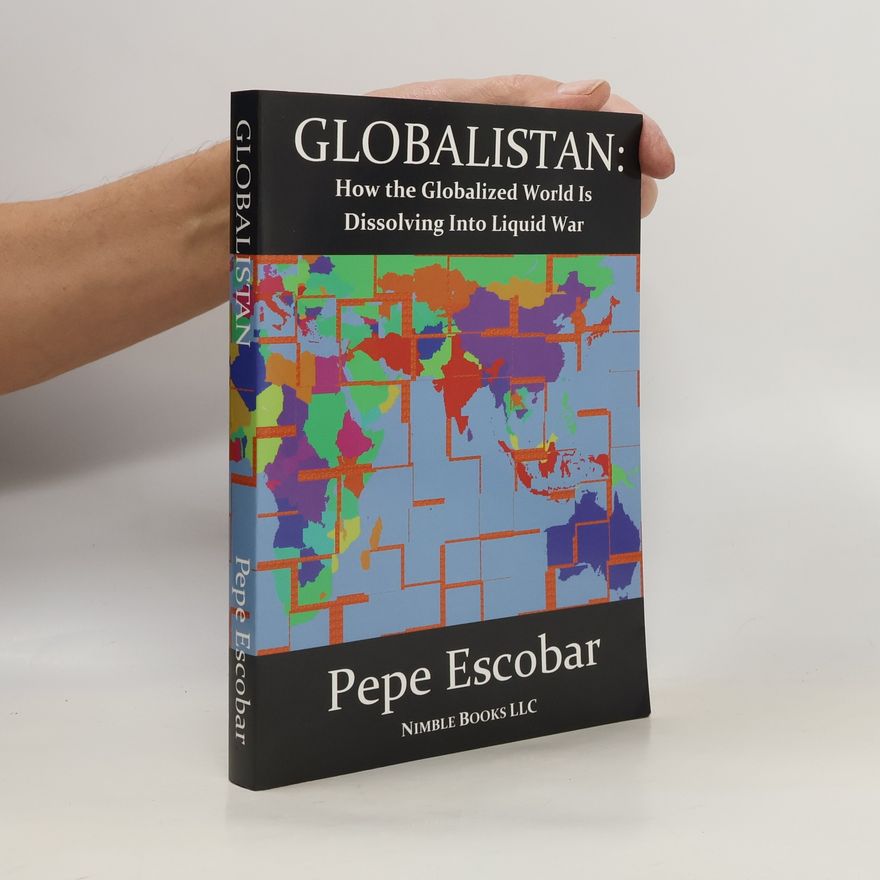 Pepe Escobar Globalistan