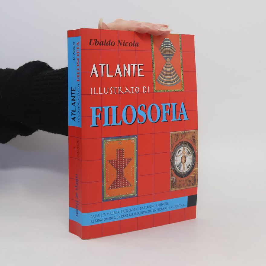 Ubaldo Nicola Atlante illustrato di filosofia