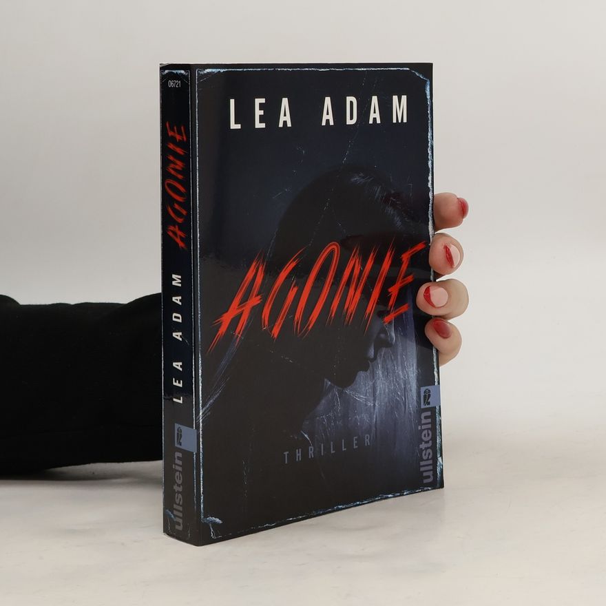 Lea Adam Agonie (Milosevic und Frey ermitteln 2)