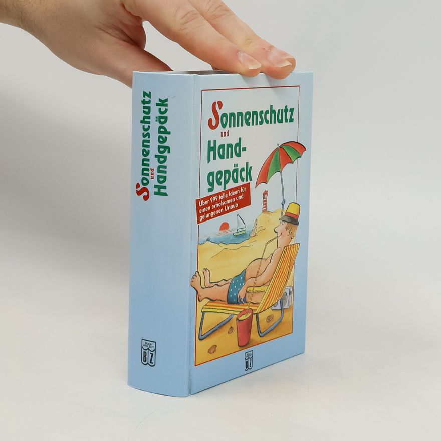 Autorenkollektiv Sonnenschutz und Handgepäck
