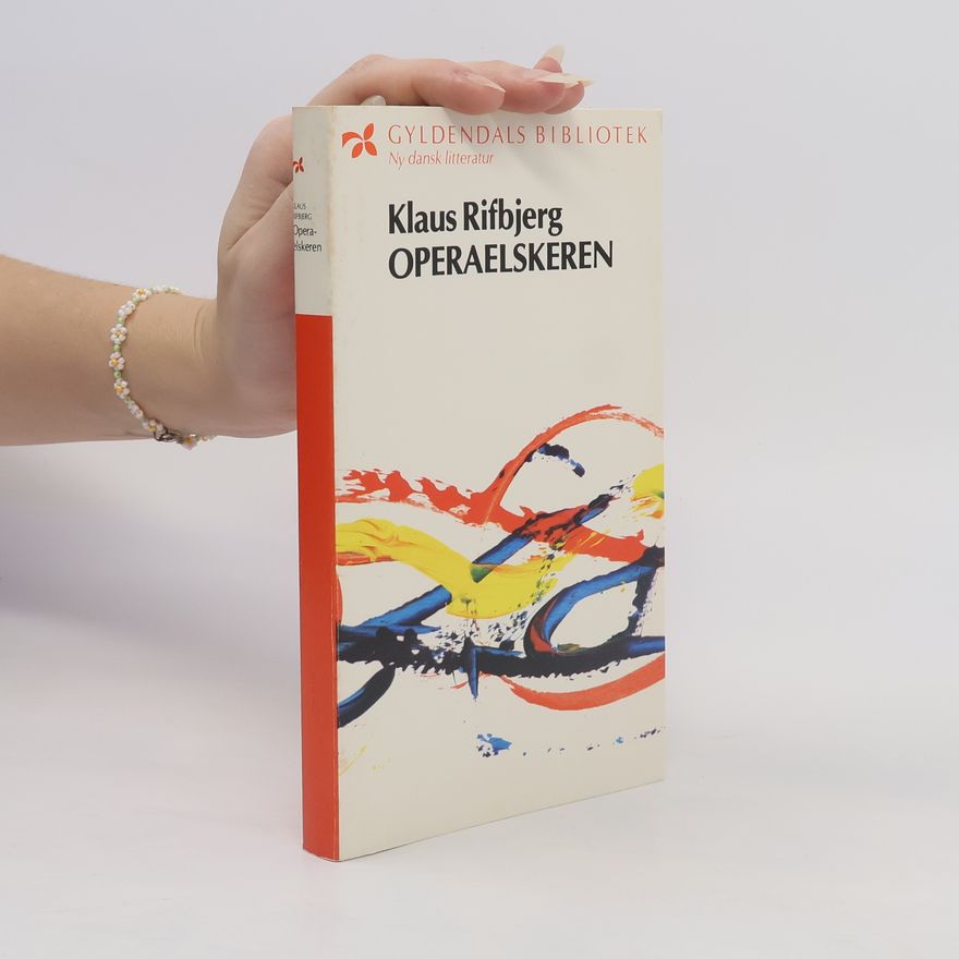 Klaus Rifbjerg Operaelskeren