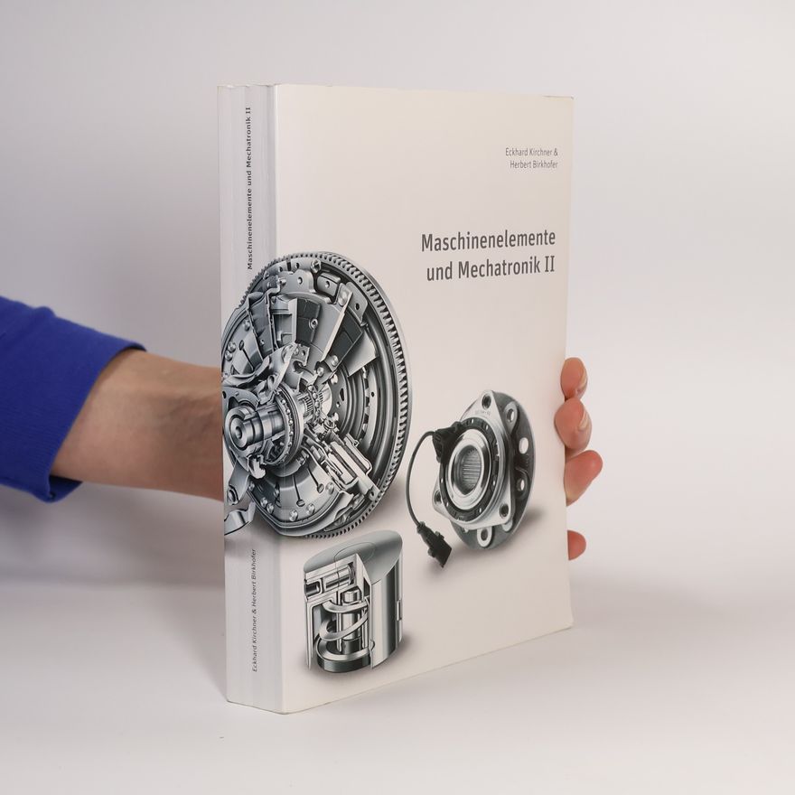 Eckhard Kirchner Maschinenelemente und Mechatronik II