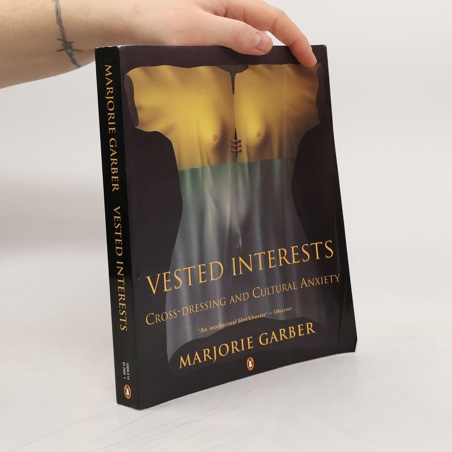 Marjorie B. Garber Vested Interests