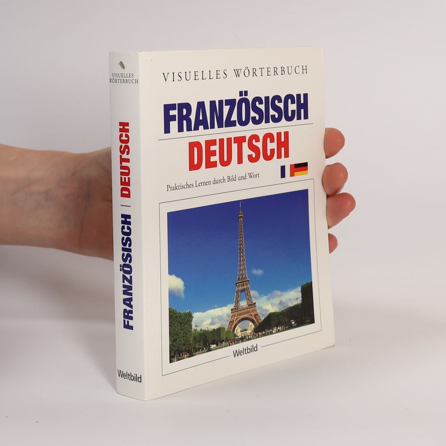 Christine Arthur Visuelles Wörterbuch Französisch-Deutsch