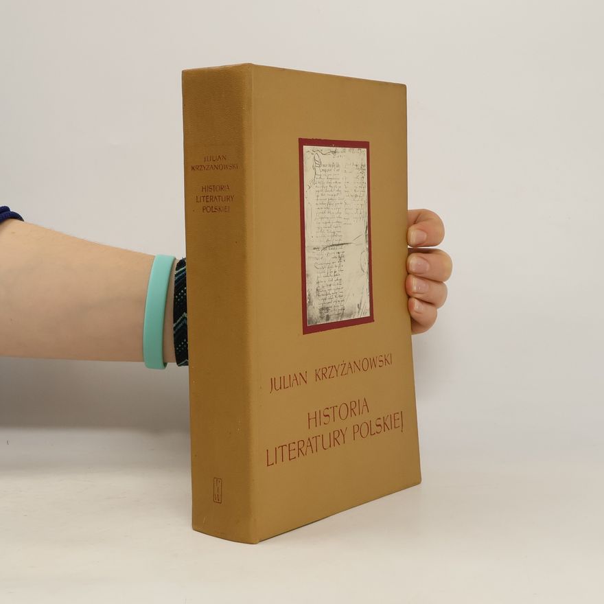 Krzyżanowski Julian Historia Literatury Polskiej