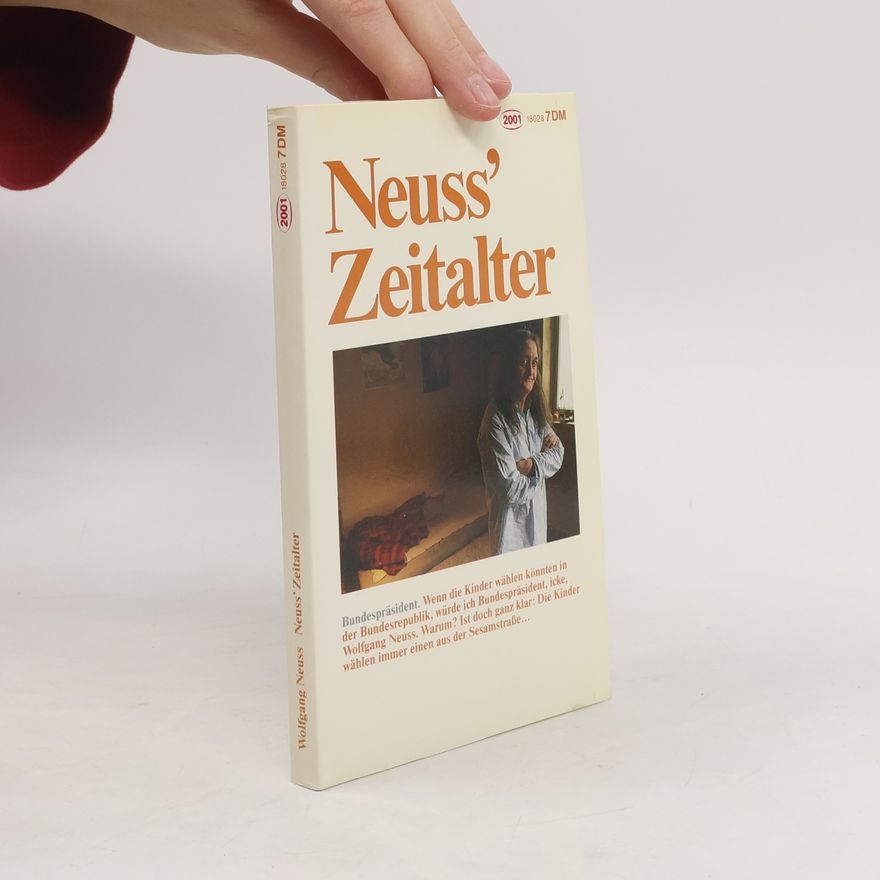 Wolfgang Neuss Neuss' Zeitalter