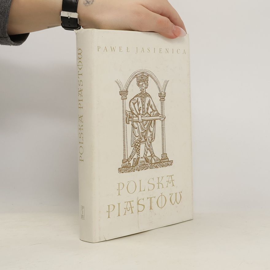 Pawel Jasienica Polska Piastów