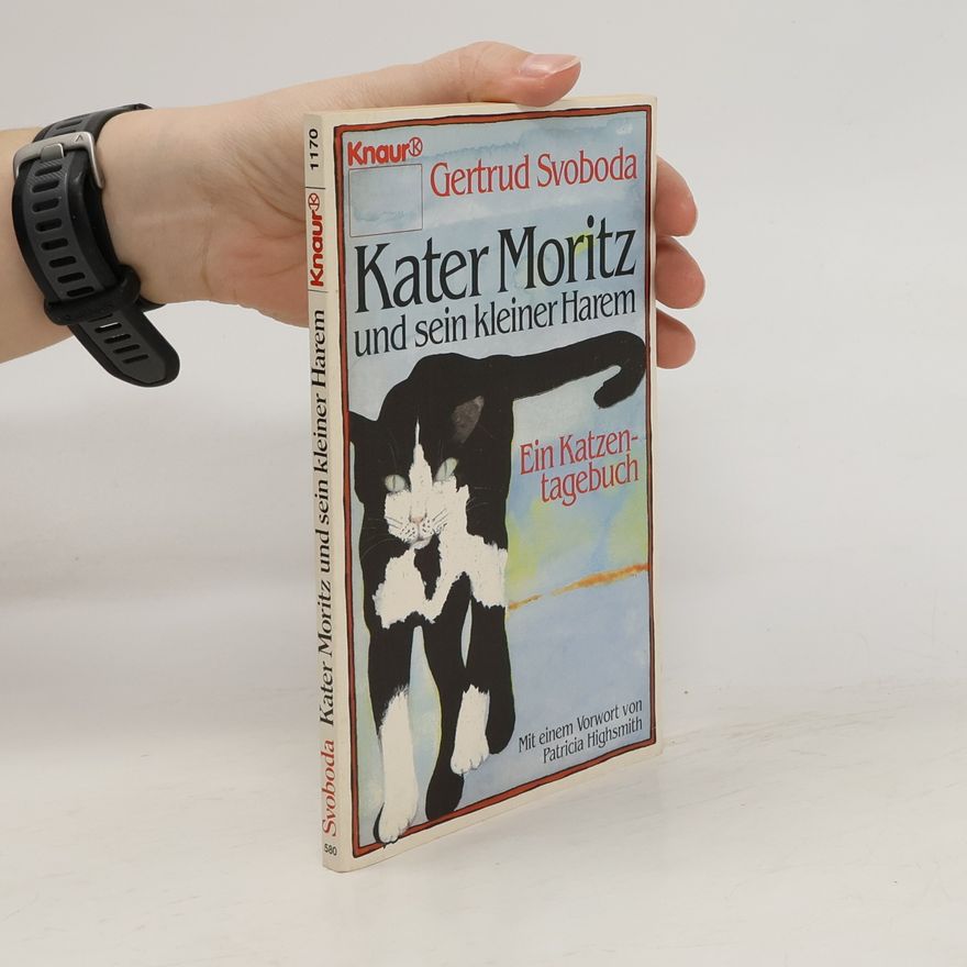 Gertrud Svoboda Kater Moritz und sein kleiner Harem