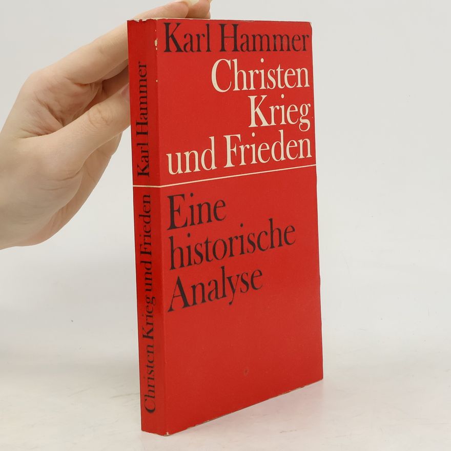 Karl Hammer Christen, Krieg und Frieden