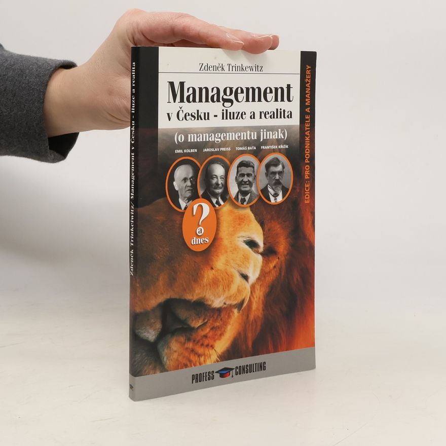 Zdeněk Trinkewitz Management v Česku - iluze a realita