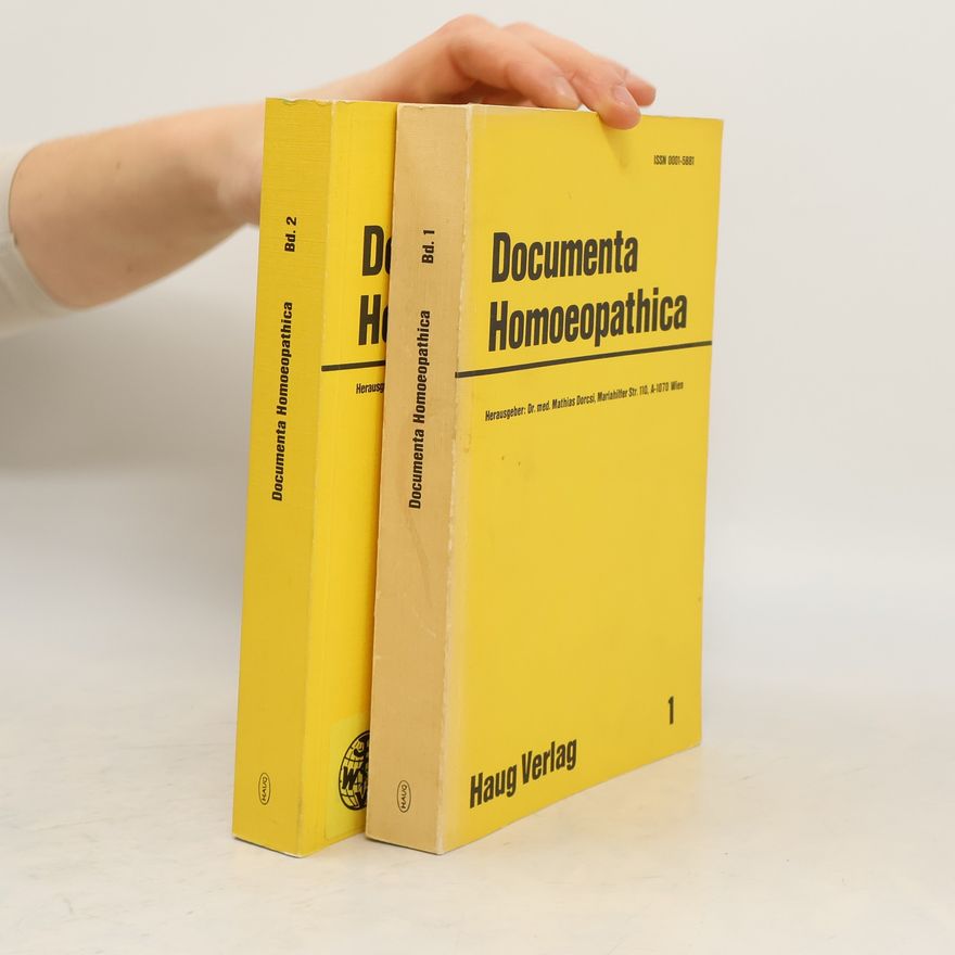 Mathias Dorcsi Documenta Homoepathica 1-2