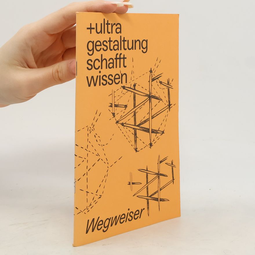 Autorenkollektiv +ultra Gestaltung Schafft Wissen