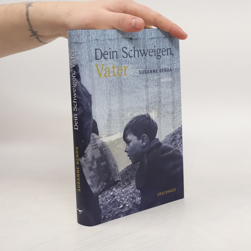 Susanne Benda Dein Schweigen, Vater