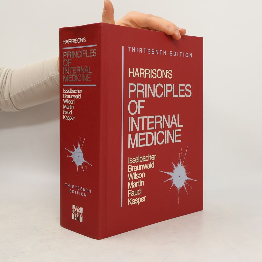 Jean D. Wilson Harrison's Principles of Internal Medicine: Thirteenth Edition