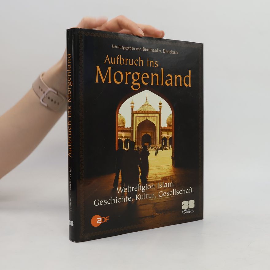 Bernhard von Dadelsen Aufbruch ins Morgenland