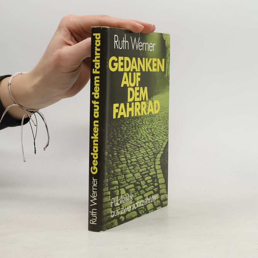 Ruth Werner Gedanken auf dem Fahrrad
