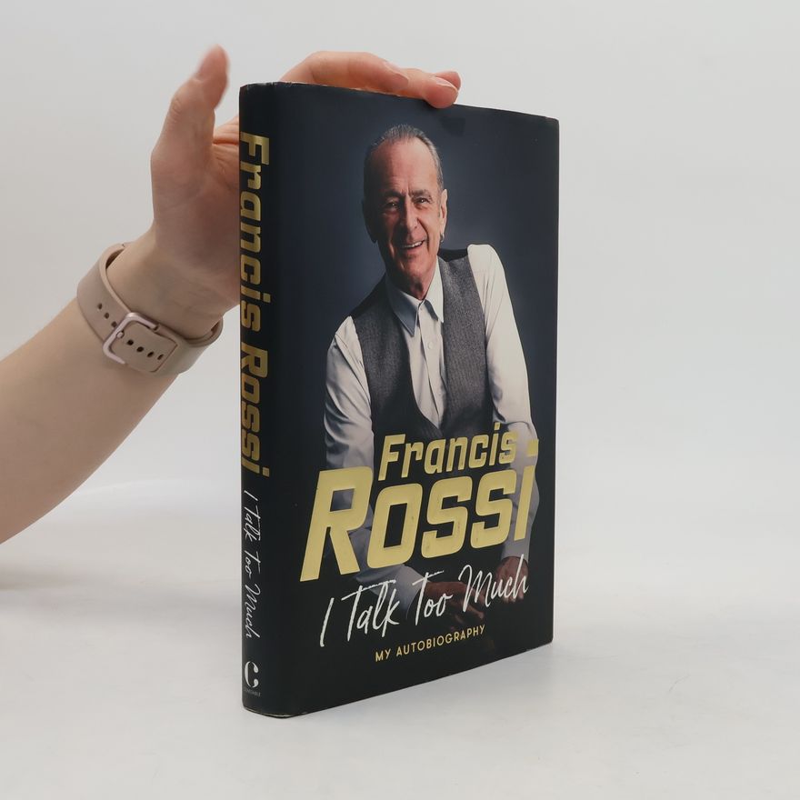 Francis Rossi I Talk Too Much