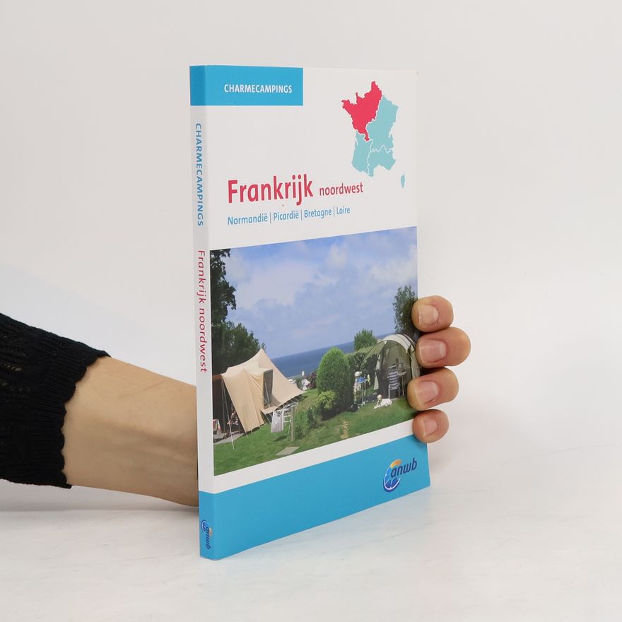 Martin Aus dem Kamen Charmecampings: Frankrijk noordwest