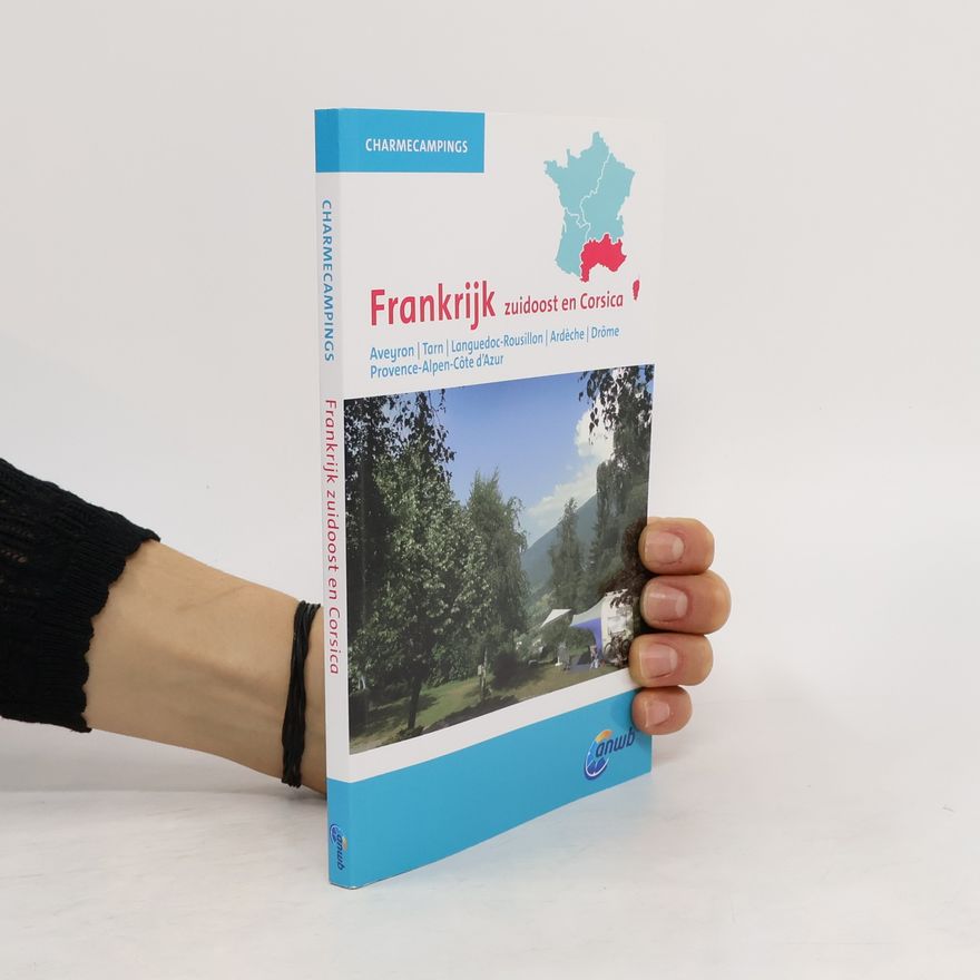 Martin Aus dem Kamen Charmecampings: Frankrijk Zuidoost en Corsica