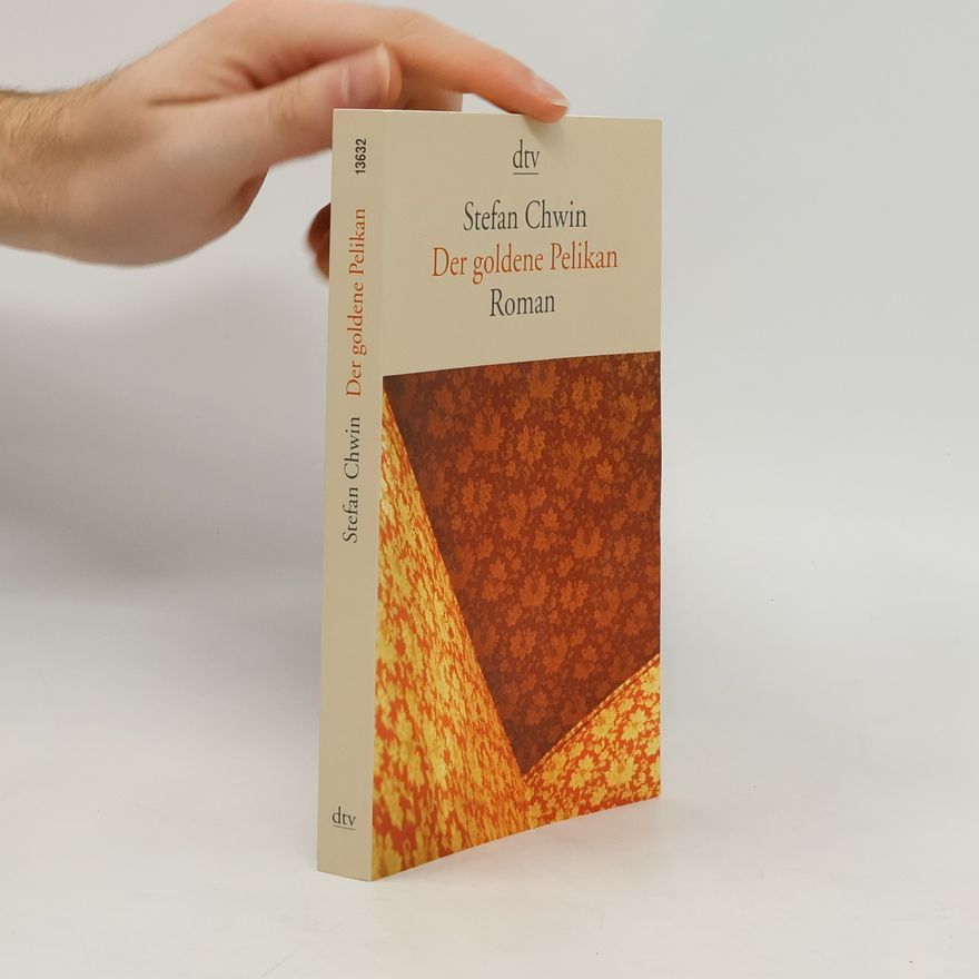 Stefan Chwin Der goldene Pelikan