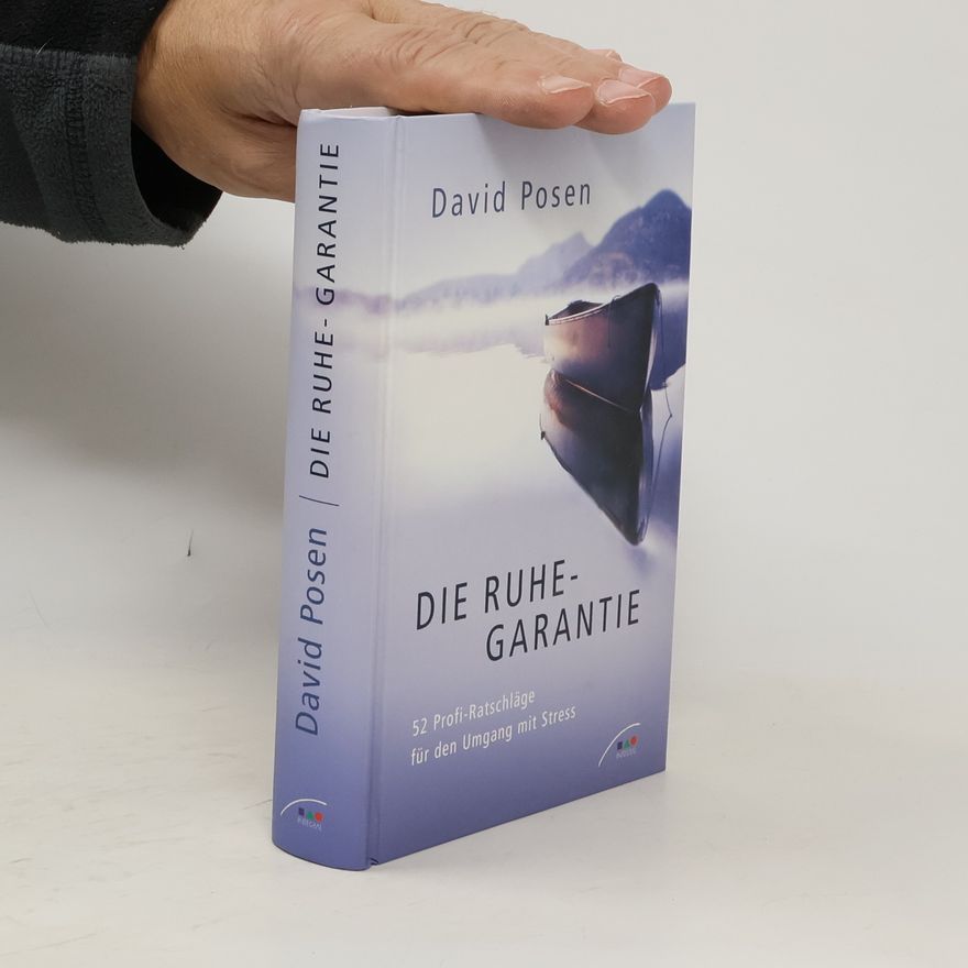 David Posen Die Ruhe-Garantie