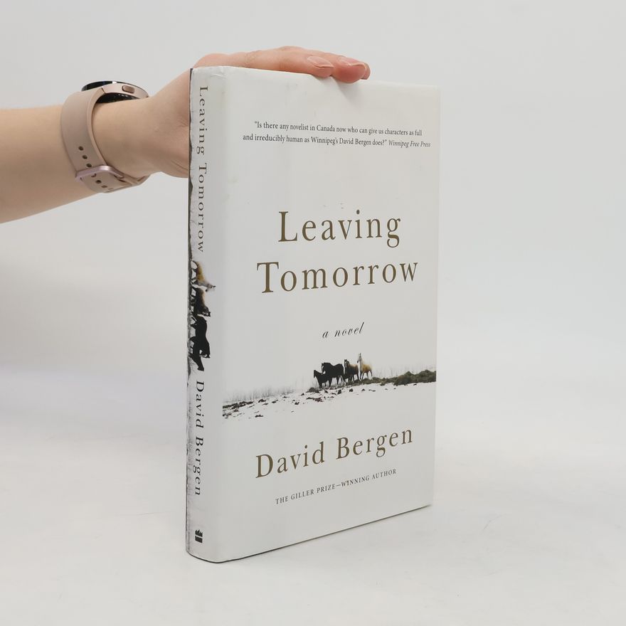 David Bergen Leaving Tomorrow
