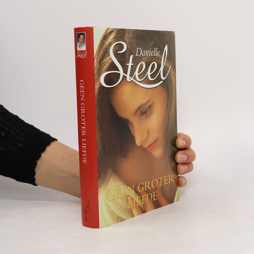 Danielle Steel Geen groter liefde