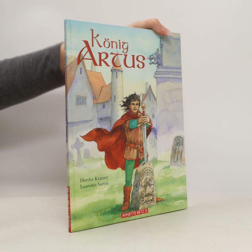 Hertha Kratzer König Artus