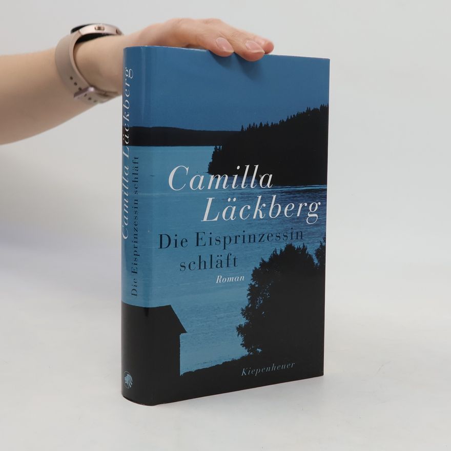 Camilla Läckberg Die Eisprinzessin schläft