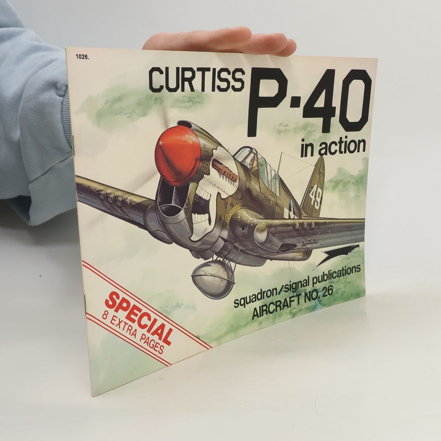 Ernest R McDowell Curtiss P-40 in Action - Aircraft No. 26